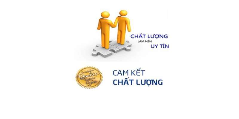 Uy tín làm nên chất lượng